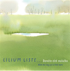 Lilium Liste • Dovolte eště malučko