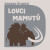 Audiokniha: Štorch Eduard • Lovci mamutů / Juřička Tomáš (MP3-CD)