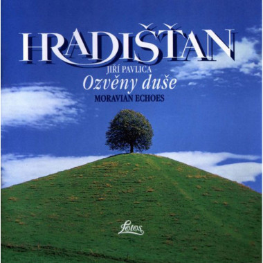 HRADIŠŤAN, JIŘÍ PAVLICA • OZVĚNY DUŠE