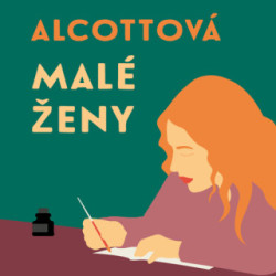 Audiokniha: Alcottová Louisa May • Malé ženy / Čte Jitka Ježková (MP3-CD)