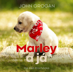 Audiokniha: Grogan John • Marley a já / Čte Procházka Aleš (MP3-CD)