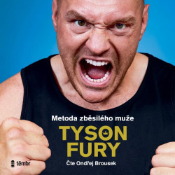 Audiokniha: Fury Tyson • Metoda zběsilého muže / Čte Brousek Ondřej (MP3-CD)