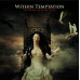 Within Temptation: • The Heart Of Everything