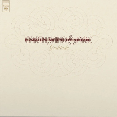 EARTH, WIND & FIRE: • GRATITUDE