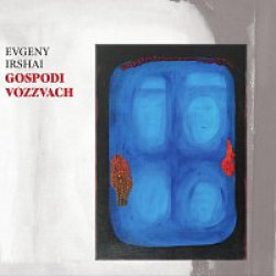 Mucha Quartet • Evgeny Irshai / Gospodi Vozzvach (2CD)