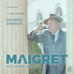 Audiokniha: Simenon George • Můj přítel Maigret / Čte Jan Vlasák (MP3-CD)