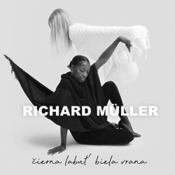 Müller Richard • Čierna labuť, biela vrana (2LP)