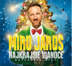 Miro Jaroš • Najkrajšie Vianoce / Najväčšie hity