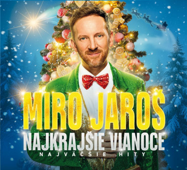 Miro Jaroš • Najkrajšie Vianoce / Najväčšie hity