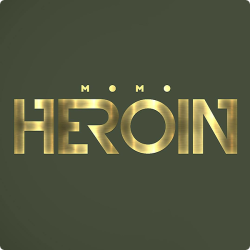 Momo • Heroín