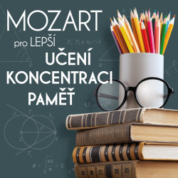 Výber • Mozart pro lepší učení, koncentraci a paměť