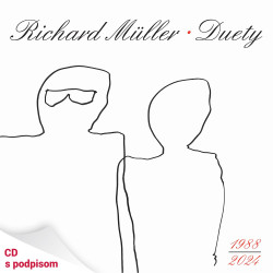 Müller Richard • Duety 1988-2024 (s podpisom)