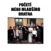 FILM • POCETI MEHO MLADSIHO BRATRA