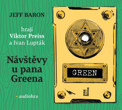 Audiokniha: Baron Jeff • Návštěvy u pana Greena / Čtou Viktor Preiss a Ivan Lupták (MP3-CD)