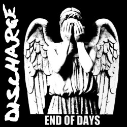 DISCHARGE: • END OF DAYS