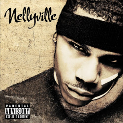 Nelly • Nellyville (2LP)