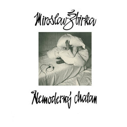 Žbirka Miroslav • Nemoderný chalan (LP)