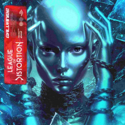 League Of Distortion: • Galvanize
