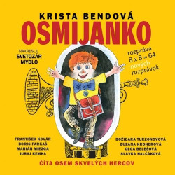 Audiokniha: Bendová Krista • Osmijanko rozpráva 8x8 nových rozprávok / Číta  F. Kovár, B. Farkaš...(MP3-CD)