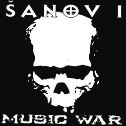 Šanov 1 • Music War