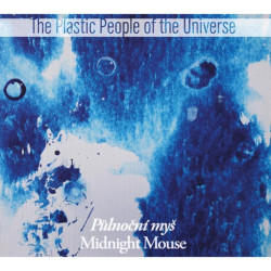 The Plastic People Of The Universe • Půlnoční myš (LP)