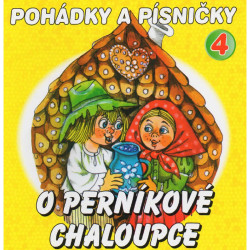 Audiokniha: • Pohádky a písničky 4 - O perníkové chaloupce / Čtou Boušková Jana, Vydra Václav