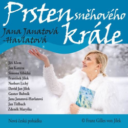 Audiokniha: Jana Janatová-Havlatová • Prsten sněhového krále