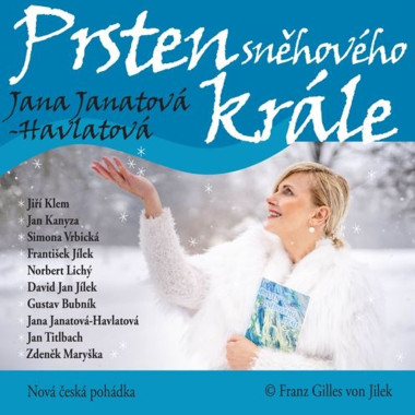 Audiokniha: Jana Janatová-Havlatová • Prsten sněhového krále