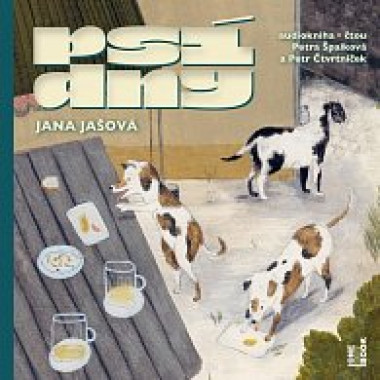 Audiokniha:  Jašová Jana • Psí dny / Čtou Špalková Petra, Čtvrtníček Petr