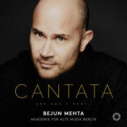 MEHTA BEJUN, AKADEMIE FÜR ALTE • CANTATA