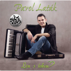 Laták Pavol • Len s tebou