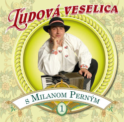 Perný Milan • Ľudová veselica s Milanom Perným 1