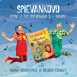 Spievankovo • Podhradská M. a Čanaky R. - Piesne z DVD Spievankovo 5 + bonusy