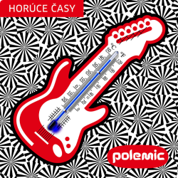 Polemic • Horúce časy