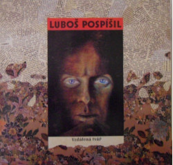Pospíšil Luboš • Vzdálená tvář / 30th Anniversary Edition (LP)