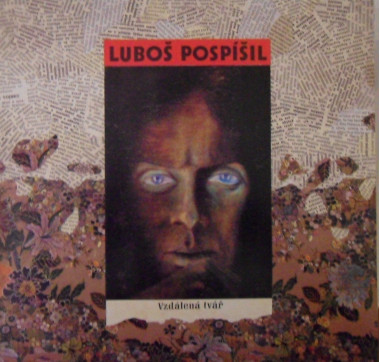 Pospíšil Luboš • Vzdálená tvář / 30th Anniversary Edition (LP)