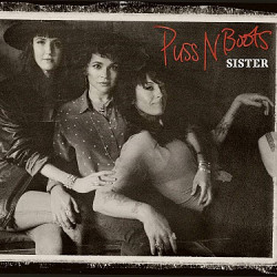 Puss N Boots • Sister (LP)
