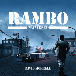Audiokniha: David Morrell  • Rambo: První krev / Čte Schwarz Jiří (MP3-CD)
