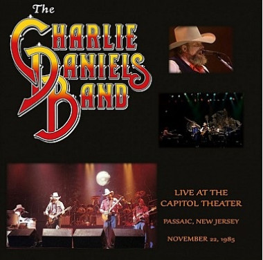 Charlie Daniels Band: • Live At The Capitol Theater – November 22, 1985 (red Matble Vinyl)