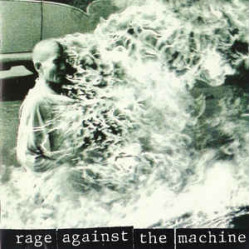 Rage Against The Machine • Rage Against The Machine