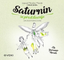 Audiokniha: Macek Miroslav, Jirotka Zdeněk • Saturnin se představuje / Čte Jaromír Nosek (MP3-CD)