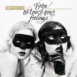 Scorpions • Born To Touch Your Feelings - Best Of Rock Ballads 