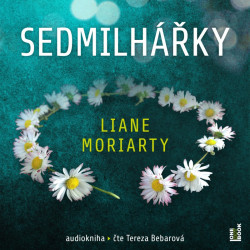 Audiokniha: Moriarty Liane • Sedmilhářky / Čte Tereza Bebarová (MP3-CD)