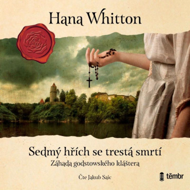 Audiokniha: Whitton Hana • Sedmý hřích se trestá smrtí / Čte Saic Jakub (MP3-CD)
