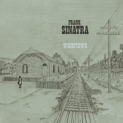 Sinatra Frank • Watertown (LP)