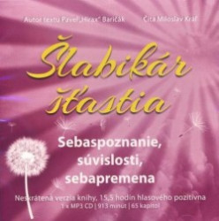 Audiokniha: Baričák Hirax Pavel • Šlabikár šťastia 2. / Sebaspoznanie, súvislosti, sebapremena (MP3-CD)