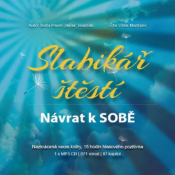 Audiokniha: Baričák Hirax Pavel • Slabikař štěsti 1. / Návrat k sobě / Česká verze (MP3-CD)