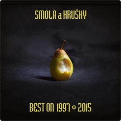 Smola a Hrušky • Best On 1997 – 2015