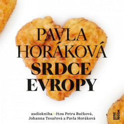 Audiokniha: Horáková Pavla • Srdce Evropy / Čtou P. Bučková, J. Tesařová a P. Horáková (MP3+CD)