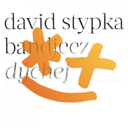 Stypka David • Dýchej (LP)